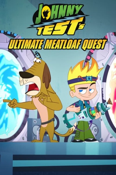 Johnny Test: Sứ mệnh thịt xay 2021