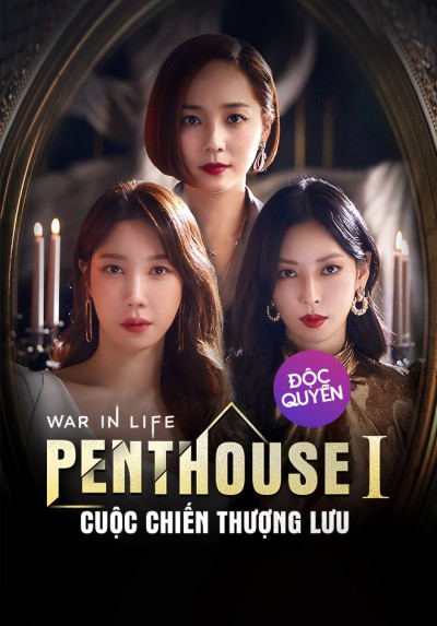 Penthouse: Cuộc Chiến Thượng Lưu Phần 1 2020