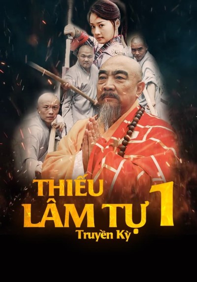 Thiếu Lâm Tự Truyền Kỳ (Phần 1) 2007